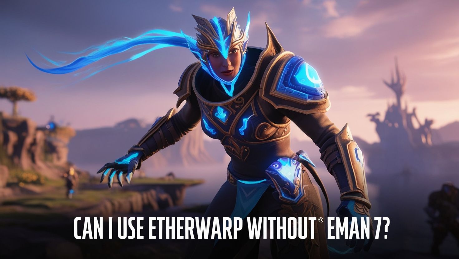 Can I Use Etherwarp Without Eman 7
