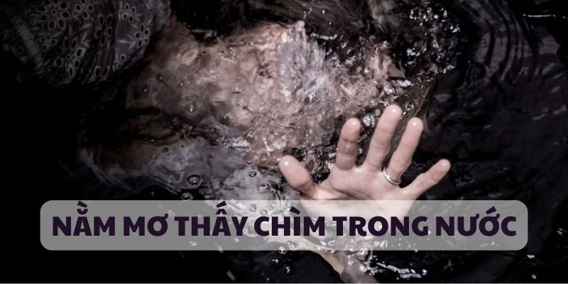 Nằm mơ thấy nước có ý nghĩa gì?