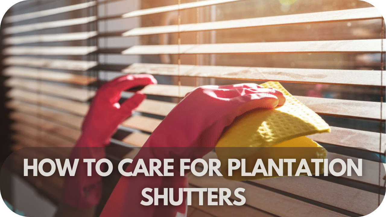 Maintenance guide for plantation shutters