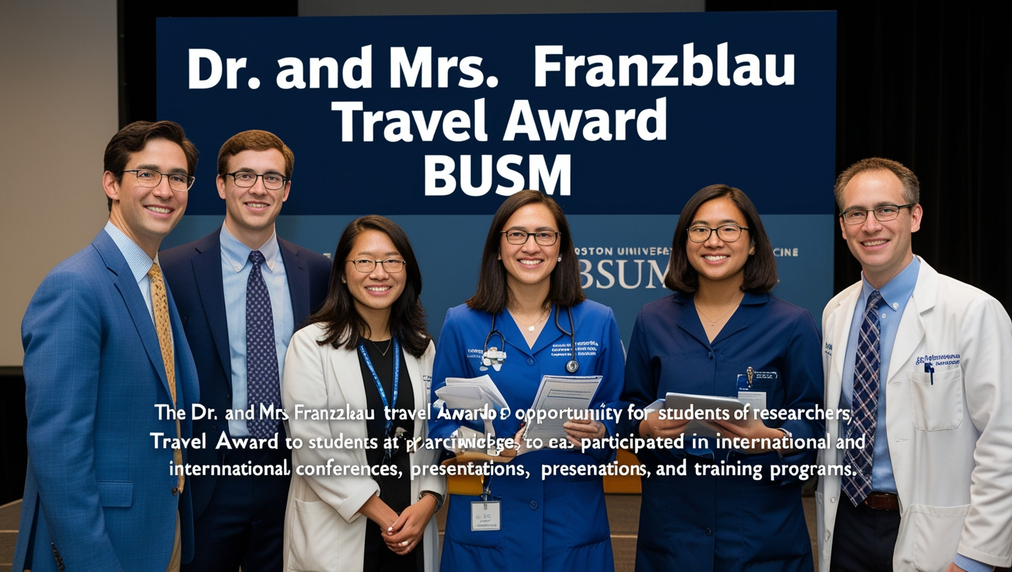  Exploring the Impact of the Dr. and Mrs. Franzblau Travel Award at BUSM 2024