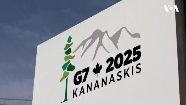 G7峰会开幕，以伊冲突、乌克兰、加沙和关税预计是讨论焦点 