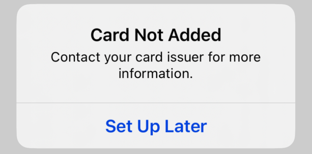 "Card Not Added" error in the iPhone Wallet app