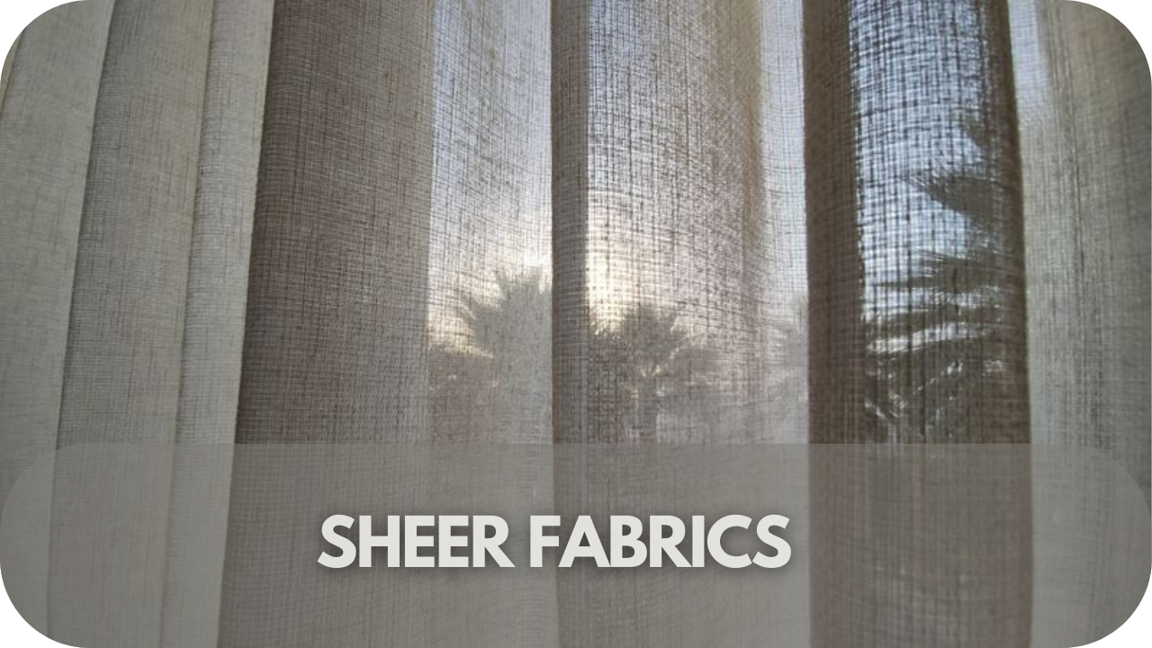 Sheer Fabrics