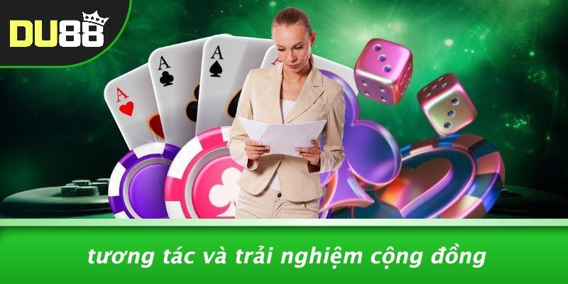 Tương Tác Và Trải Nghiệm Cộng Đồng