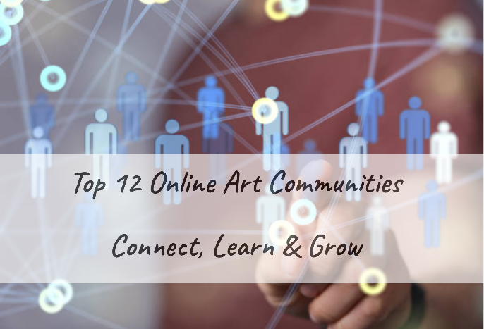 Top 12 Online Art Communities: Connect, Learn & Grow