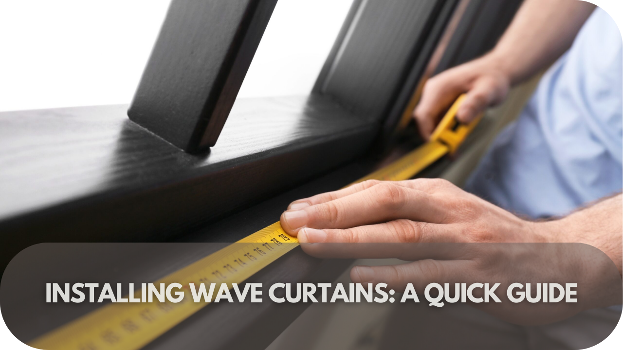 Installing wave curtains guide