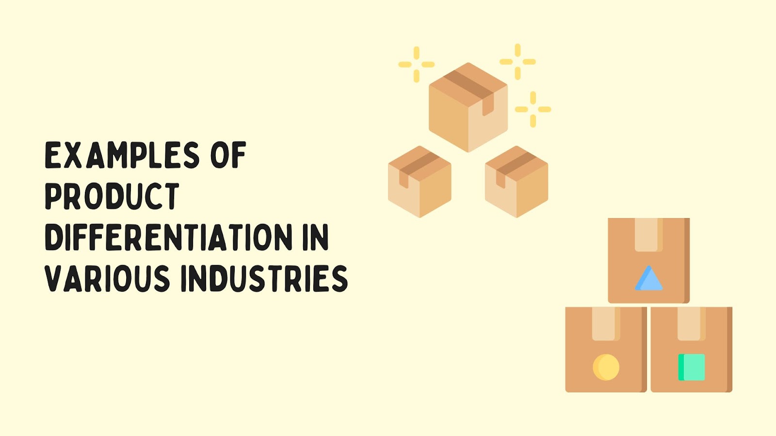 Examples of Product Differentiation in Various Industries