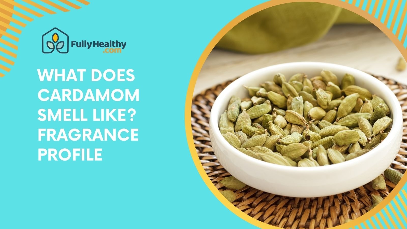 What Does Cardamom Smell Like? Fragrance Profile