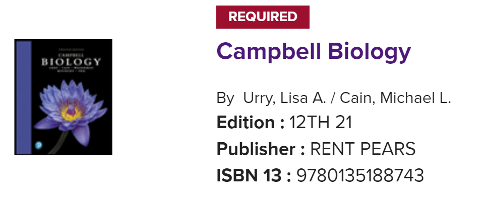 Text

 A picture of the Campbell textbook with a purple flower on the cover.