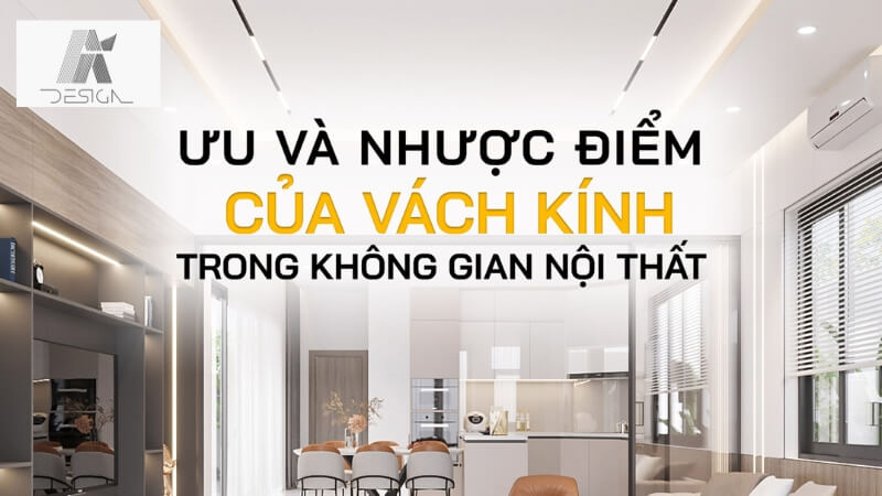 Ưu điểm của vách kính