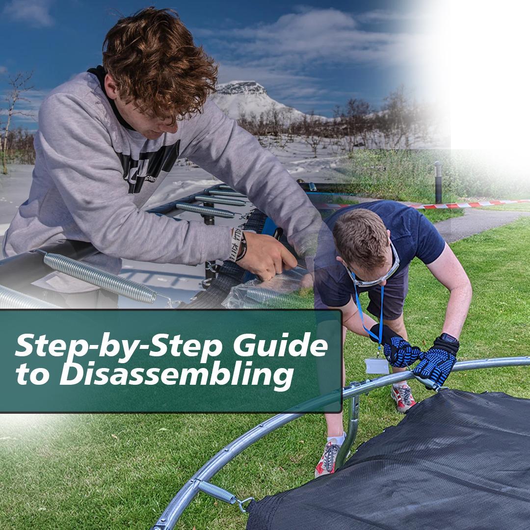 Step-by-Step Guide to Disassembling a Trampoline