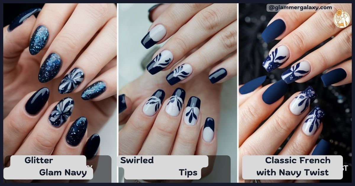Three Navy blue nail designs "Wavy Glitter Glam Navy, Swirled Tips and Classic French With Navy Tips" are shown