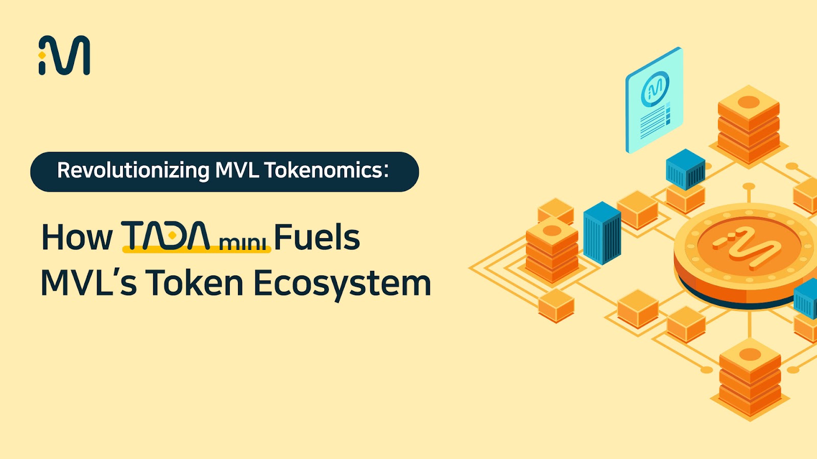 TADA mini Success Fuels MVL’s Tokenomics Upgrade For Sustainable Growth