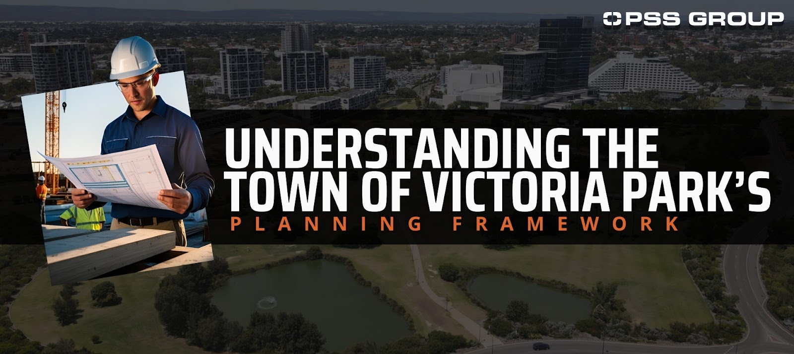 Building Applications in the Town of Victoria Park: Understanding the town of Victoria Park Planning Framework