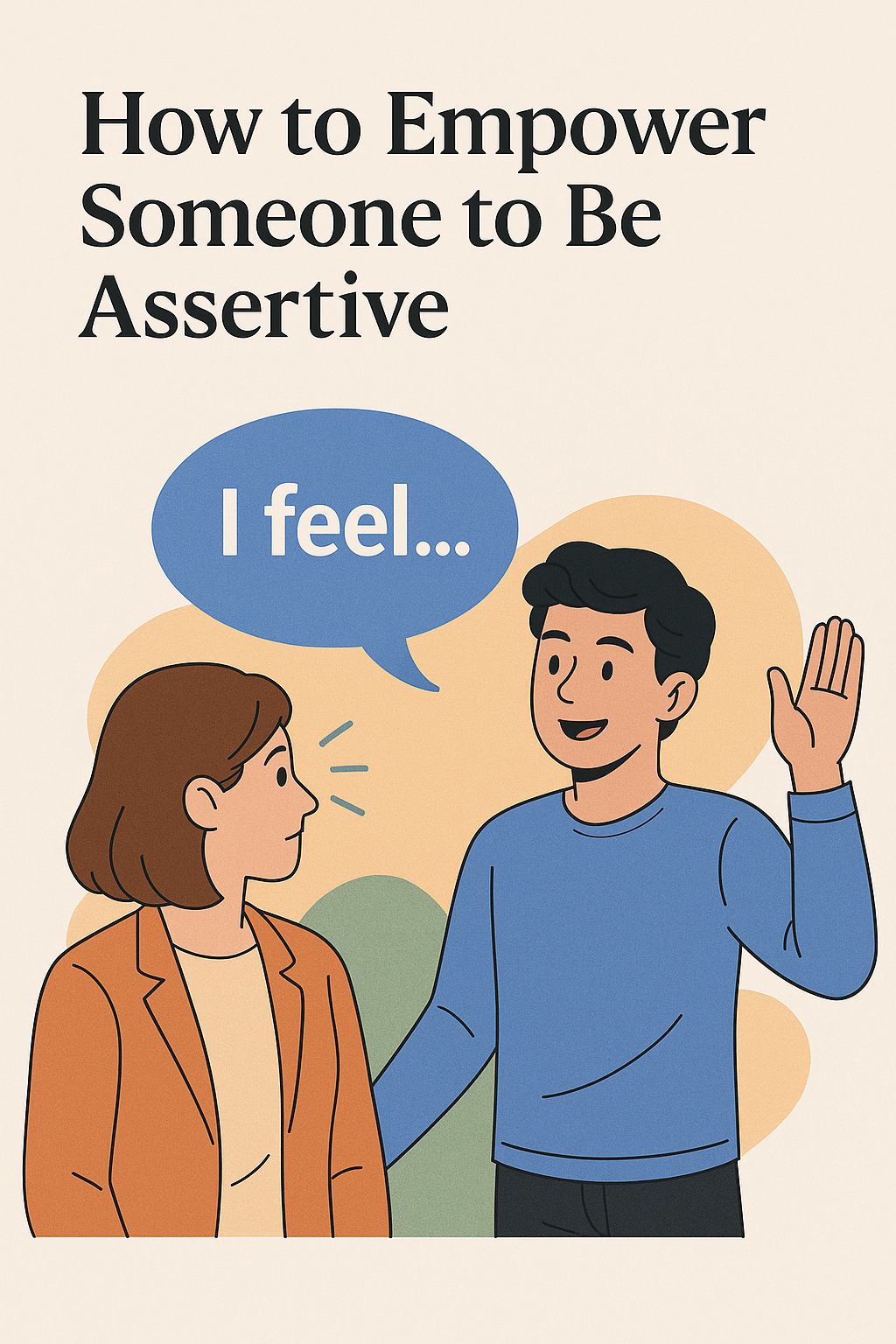 how to empower someone to be assertive