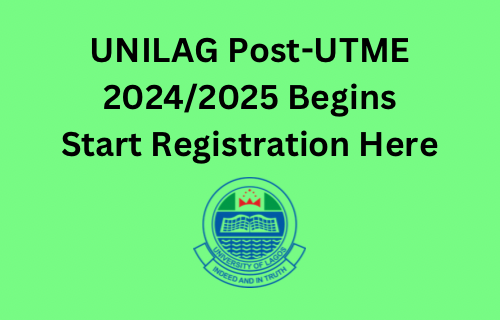 UNILAG 2024 admissions and Post UTME screening exercise