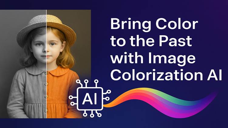 Bring Color to the Past with Image Colorization AI