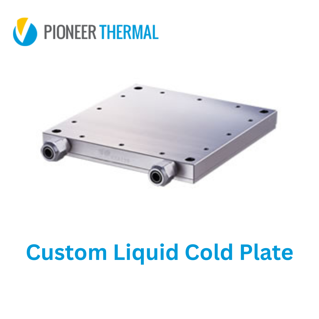 Custom Liquid Cold Plates 