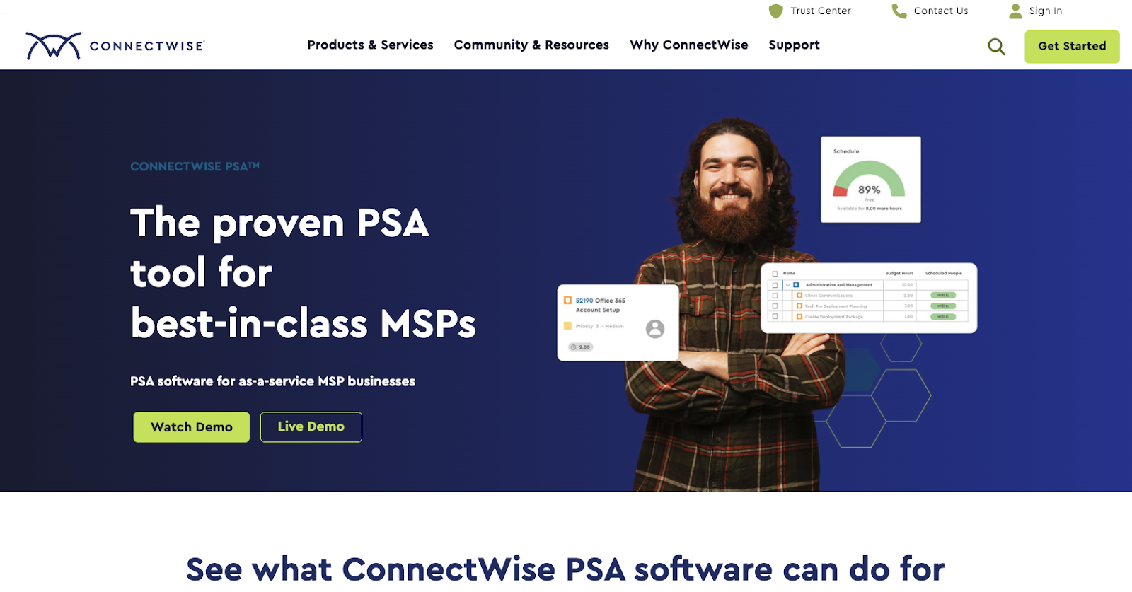 Screenshot of ConnectWise PSA - Best reporting tool for ticketing. It says, "The proven PSA tool for best-in-class MSPs."