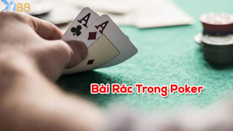 Ảnh hưởng của bài rác trong Poker đến người chơi