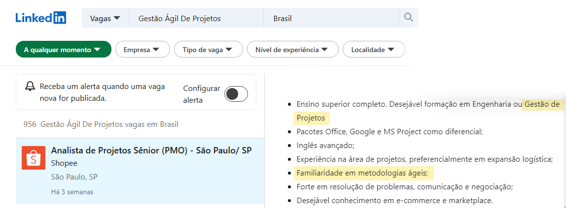 Captura de tela da página de vagas da LinkedIn. Nela aparecem as seguintes informações: "956 Gestão Ágil de Projetos vagas em Brasil", "Familiaridade em metodologias ágeis" e Gestão de Projetos". As ingormações são de uma vada da Shopee.