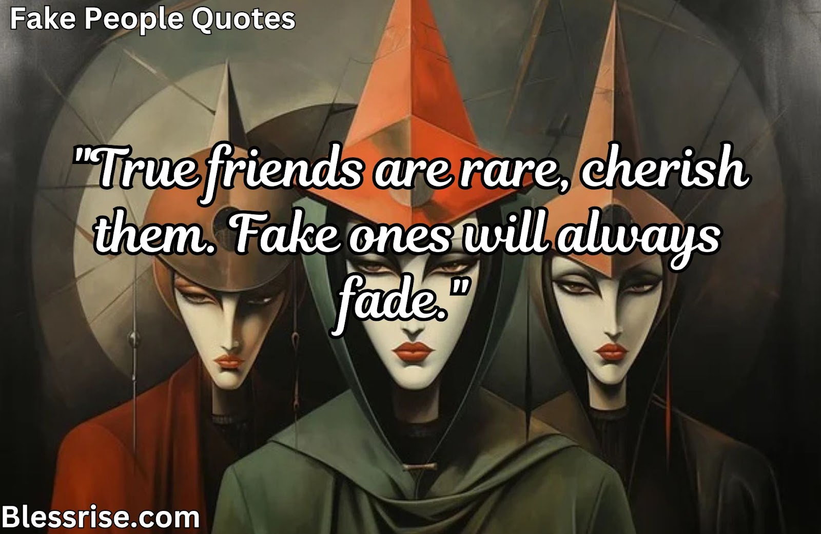 "fake people quotes"
