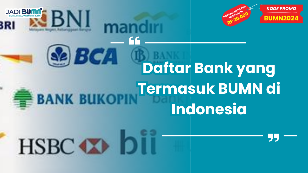 Daftar Bank yang Termasuk BUMN di Indonesia