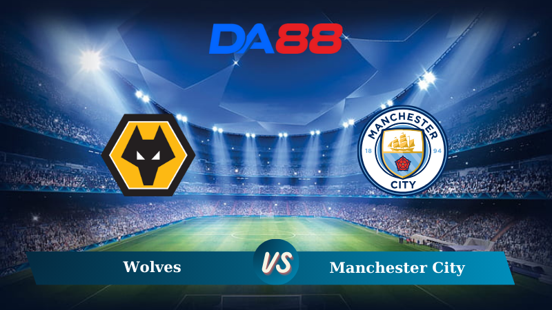 Soi kèo Wolves vs Manchester City 20h00 ngày 20/10/2024