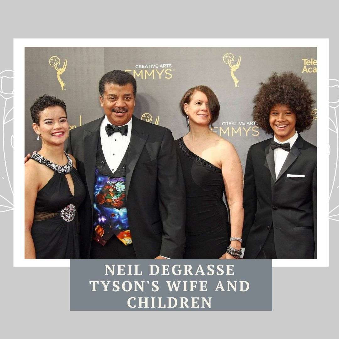 Neil deGrasse Tyson's Wife and Children 
