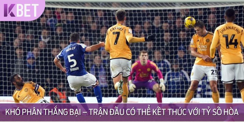 Dự đoán chung cuộc trận cầu đỉnh cao Leicester vs Ipswich