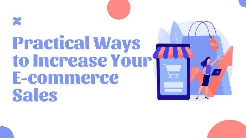 Practical ways to increase eCommerce sales