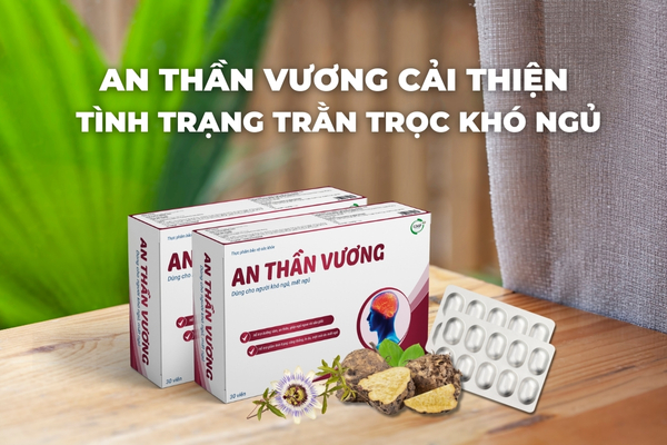  An Thần Vương - Giải pháp hỗ trợ giấc ngủ cho giới trẻ