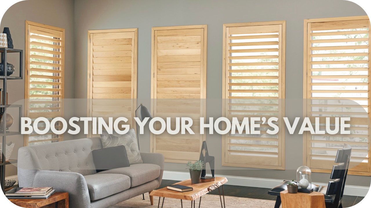 How Custom Shutters Can Save You Money: Boosting Your Home’s Value