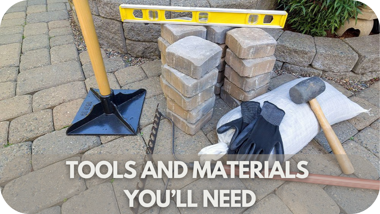 Essential tools and materials for using polymeric sand with pavers.