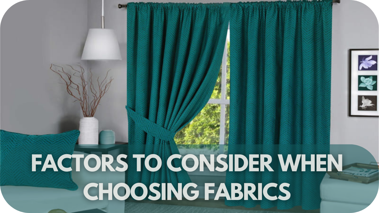 Key factors in choosing fabrics