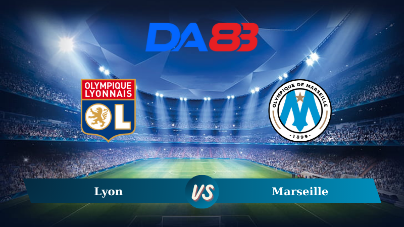 Soi kèo Lyon vs Marseille 01h45 ngày 23/09/2024