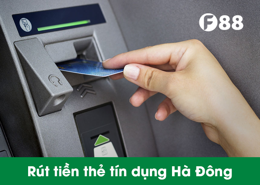 rút tiền thẻ tín dụng hà đông