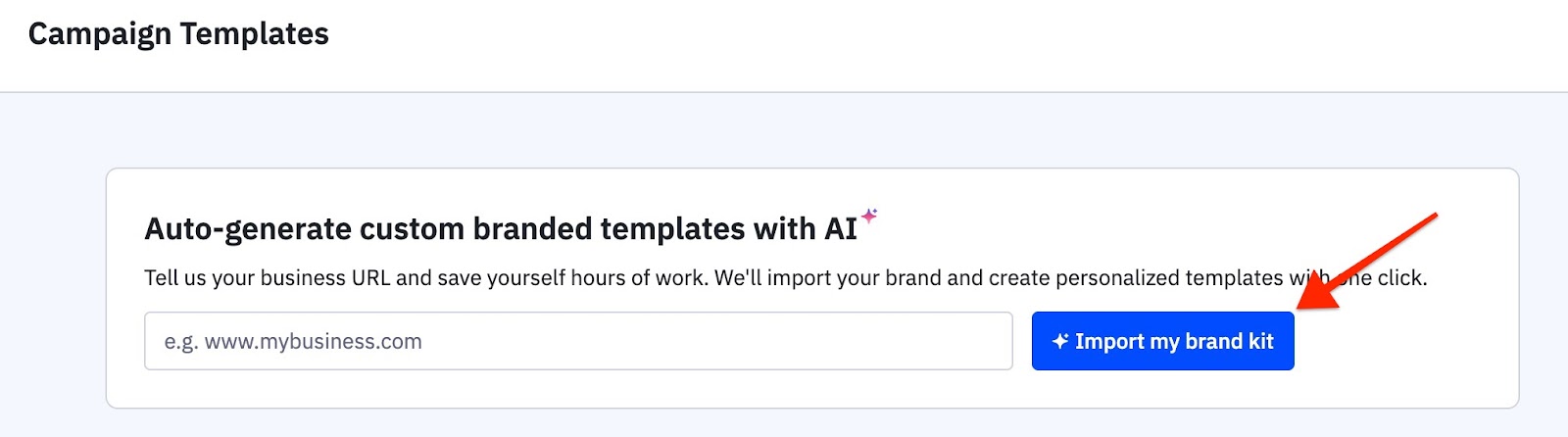 Import my brand kit button in Campaigns > Campaign Templates.jpg