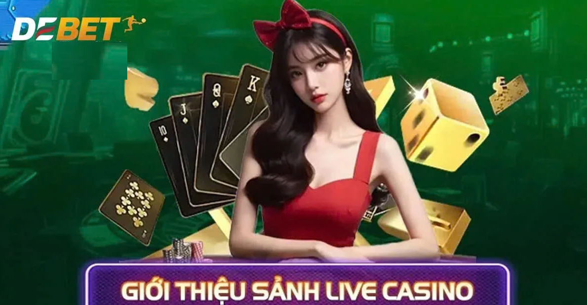 Những sai lầm phổ biến khi chơi live casino tại Debet