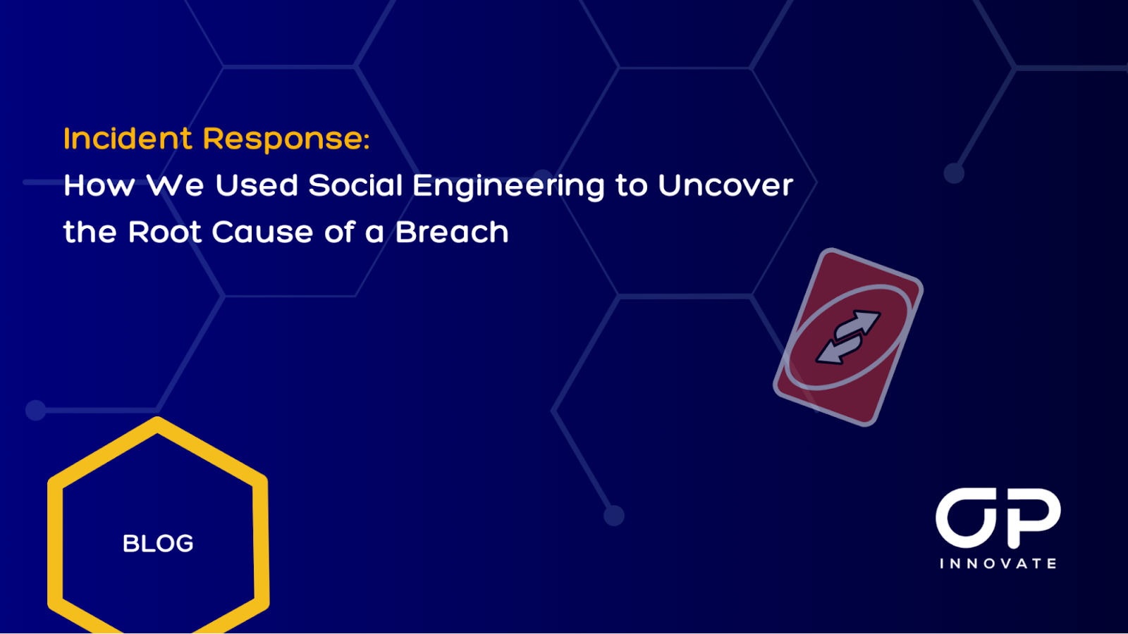 Social engineering to uncover cause of breach