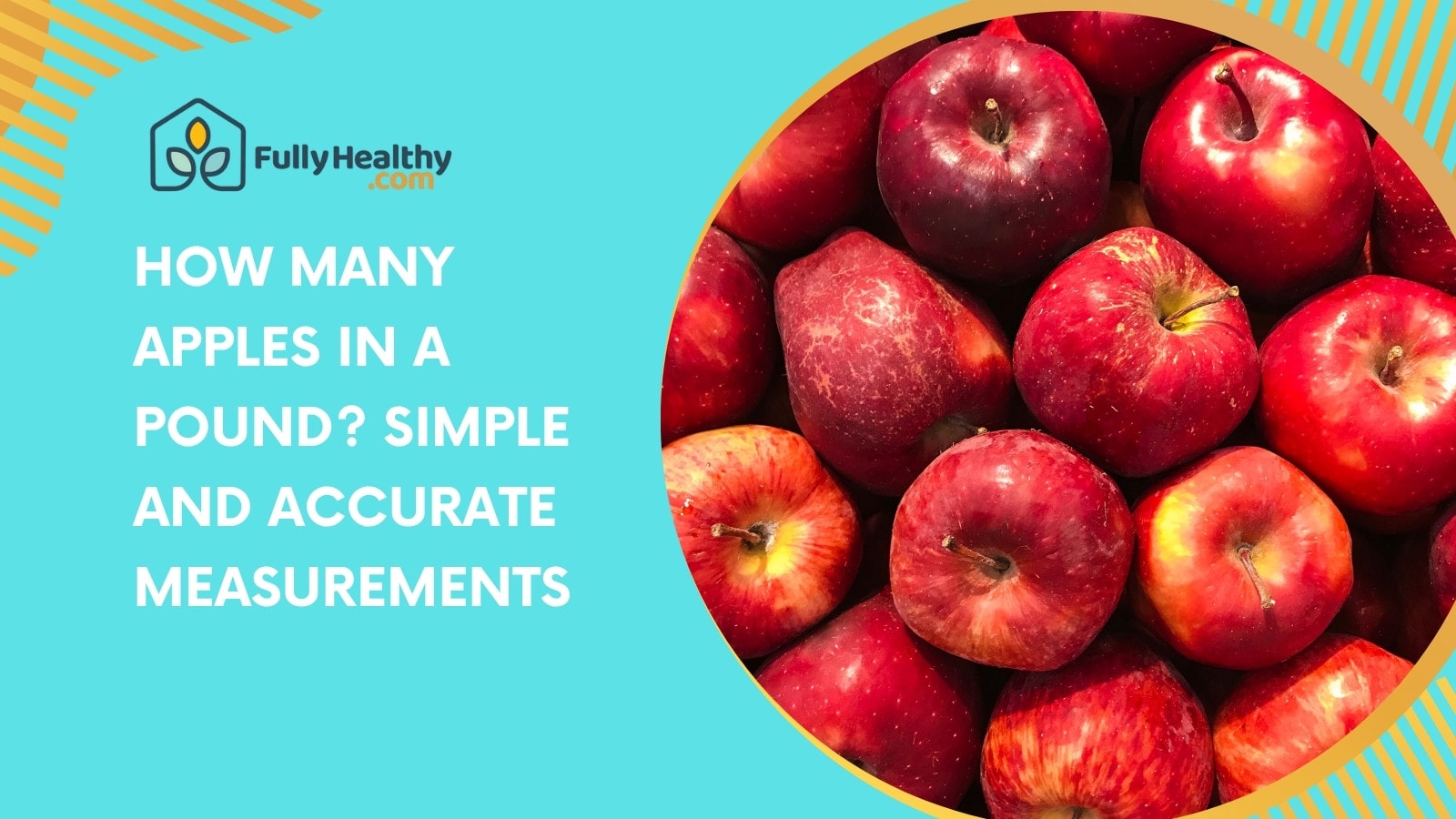 How Many Apples in a Pound? Simple and Accurate Measurements