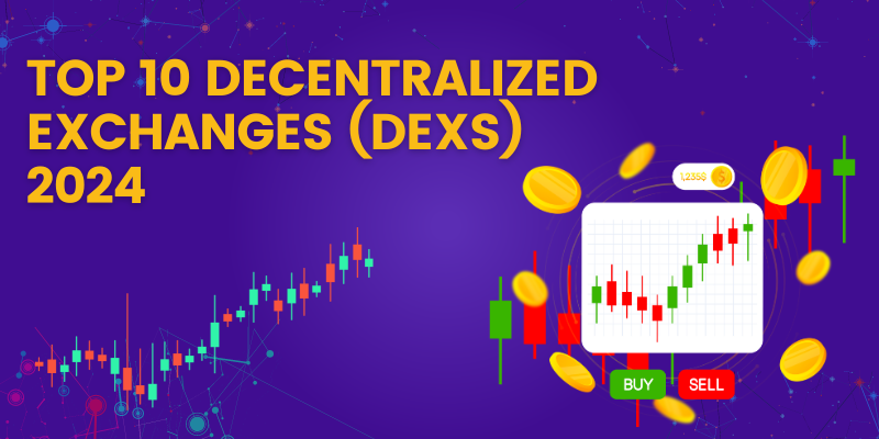 Top 10 Decentralized Exchanges (DEXs) 2024 - Illustrated with candlestick chart and crypto icons.