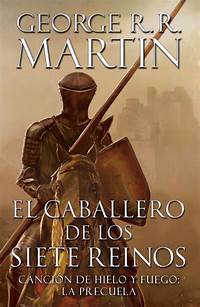 Literatura Fantástica: El Caballero De Los Siete Reinos