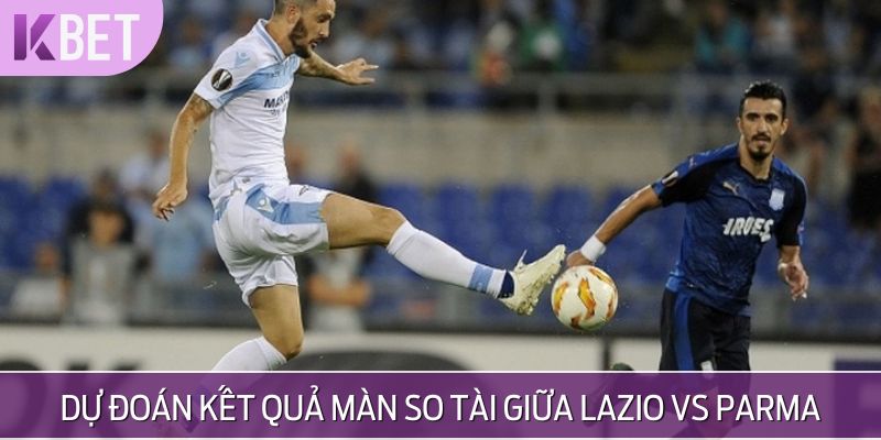 minh hoạ dự đoán kết quả lazio vs parma