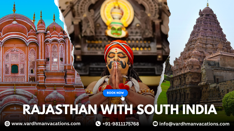 Rajasthan and South India