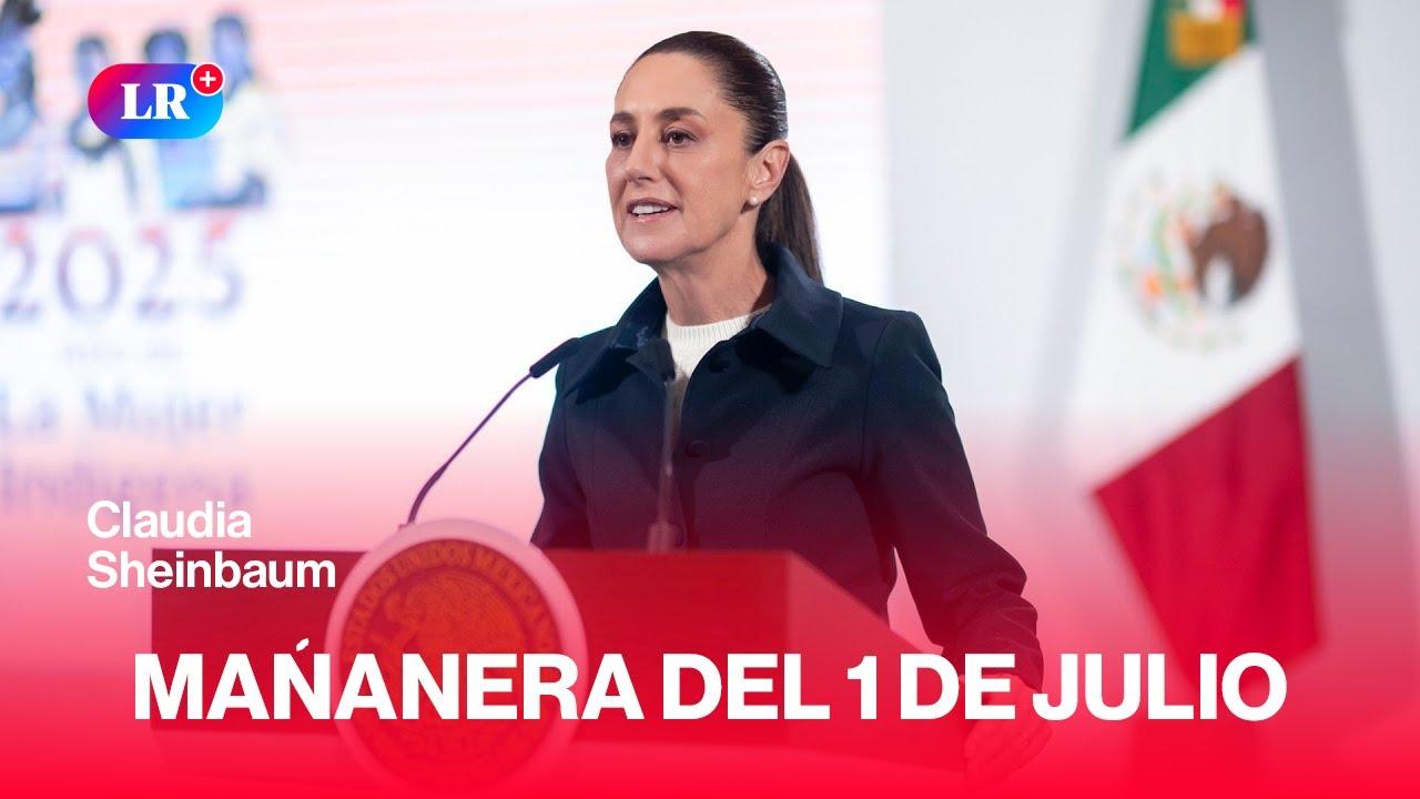 🔴 CLAUDIA SHEINBAUM en la MAÑANERA de HOY 1 de julio de 2025 | #EnDirectoLR