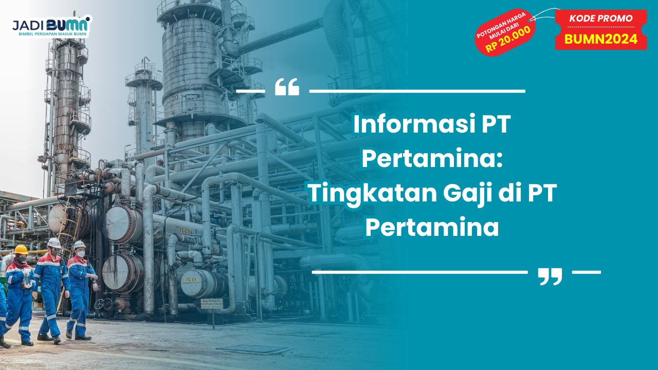 Tingkatan Gaji PT Pertamina