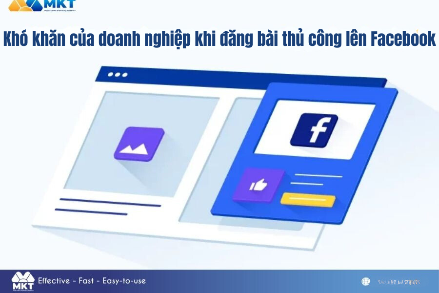 Những Khó Khăn Khi Đăng Bài Thủ Công Trên Facebook