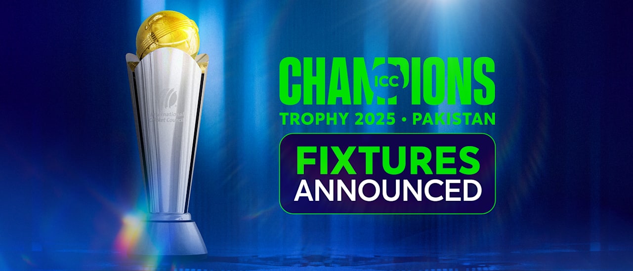 Official Fixtures Announced for ICC Men's Champions Trophy 2025