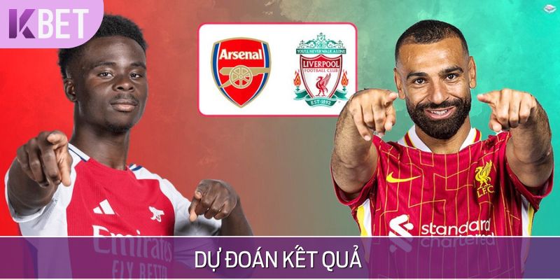 Nhận định tổng quan trận Liverpool vs Arsenal